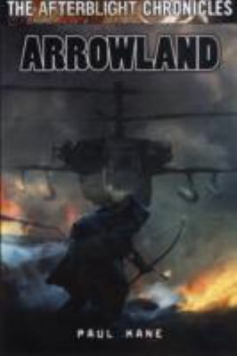 Arrowland (Afterblight Chronicles) 1907519130 Book Cover