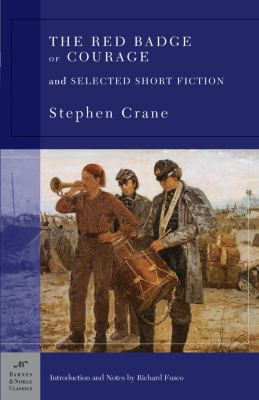 The Red Badge of Courage: And Selected Short Fi... 1593081197 Book Cover