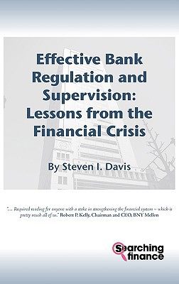Effective Bank Regulation: Lessons from the Fin... 1907720022 Book Cover