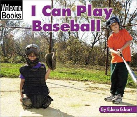 I Can Play Baseball 0516239686 Book Cover