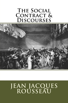 The Social Contract & Discourses 1518831028 Book Cover