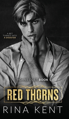 Red Thorns: A Dark New Adult Romance 1685450121 Book Cover