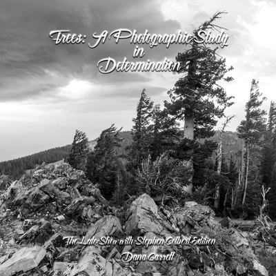 Trees: A Photographic Study in Determination 1969818514 Book Cover
