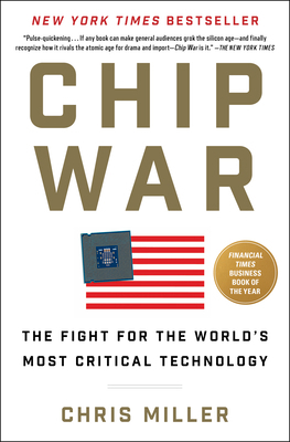 Chip War: The Fight for the World's Most Critic... 1982172010 Book Cover