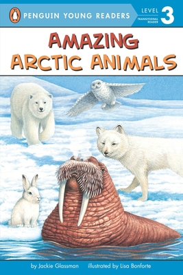 Amazing Arctic Animals 044842844X Book Cover