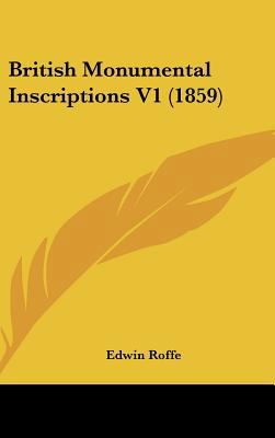 British Monumental Inscriptions V1 (1859) 1162085185 Book Cover
