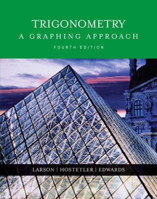 Trigonometry: A Graphing Approach 0618394583 Book Cover