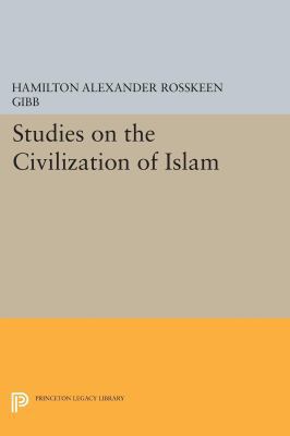 Studies on the Civilization of Islam 0691614423 Book Cover