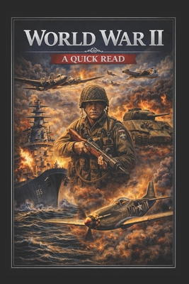 World War II: A Quick Read B0CVS6LTRM Book Cover