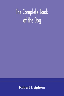 The complete book of the dog 935417325X Book Cover