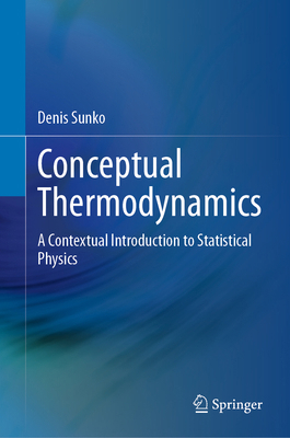 Conceptual Thermodynamics: A Contextual Introdu... 3032208769 Book Cover
