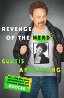 Revenge of the Nerd: Or . . . the Singular Adve... 1250113946 Book Cover