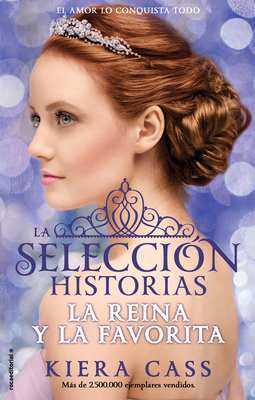 La Reina Y La Favorita/ The Queen and the Favorite [Spanish] 8416306419 Book Cover