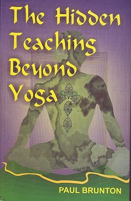 The Hidden Teachings Beyond Yoga 8177697145 Book Cover