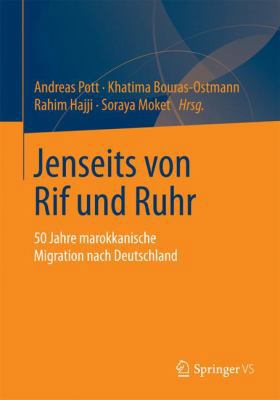 Jenseits Von Rif Und Ruhr: 50 Jahre Marokkanisc... [German] 3658008989 Book Cover