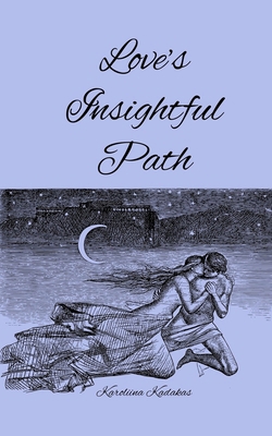Love's Insightful Path 9916875111 Book Cover