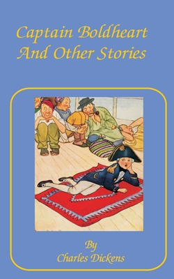 Captain Boldheart: And Other Stories in a Holid... 1589635647 Book Cover