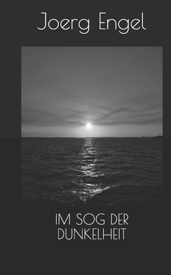 Im Sog Der Dunkelheit [German] B08RH7MLDX Book Cover