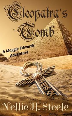 Cleopatra's Tomb: A Maggie Edwards Adventure (M... 1951582233 Book Cover