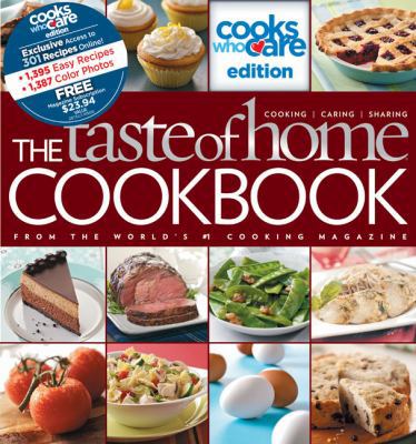 The Taste of Home Cookbook: Cooks Who Care Edition 0898217296 Book Cover