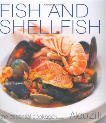 Fish And Shellfish: The Essential Cookbook 1552857379 Book Cover