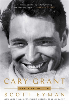 Cary Grant: A Brilliant Disguise 150119139X Book Cover