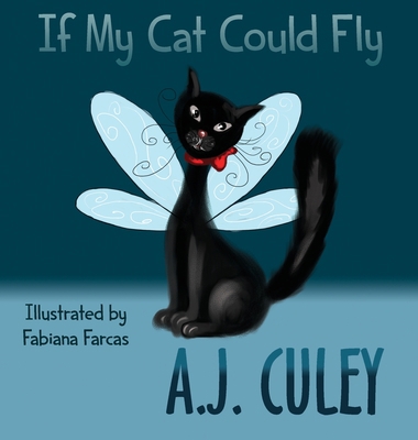 If My Cat Could Fly 1951247027 Book Cover