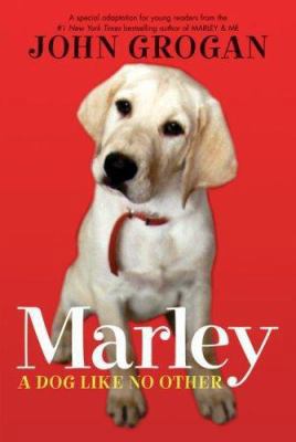 Marley: A Dog Like No Other 0061240338 Book Cover