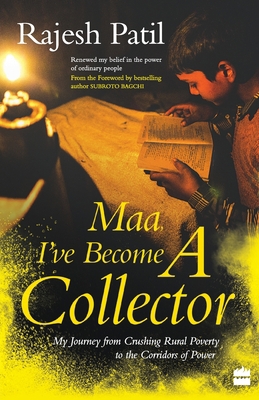 Maa, I've Become a Collector: My Journey from C... 9353029449 Book Cover