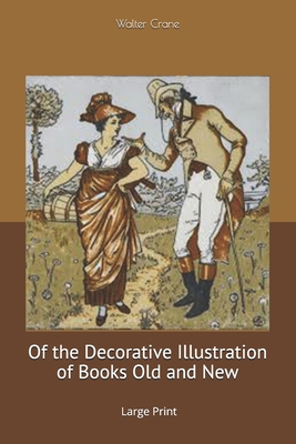 Of the Decorative Illustration of Books Old and... B0858TF6TT Book Cover