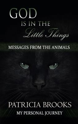 God is in the Little Things: Messages from the ... 194502612X Book Cover