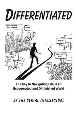 Differentiated: The Key to Navigating Life in a... B0D2WMM8CV Book Cover
