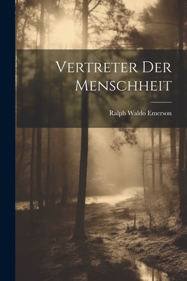 Vertreter der Menschheit [German] 1021811181 Book Cover