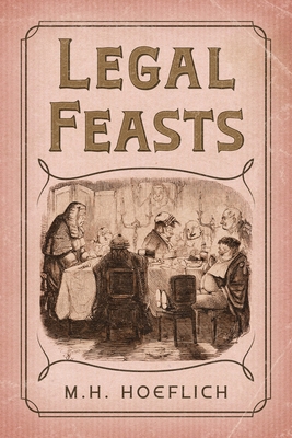 Legal Feasts 1616196882 Book Cover