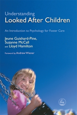 Understanding Looked After Children: An Introdu... 1843103702 Book Cover