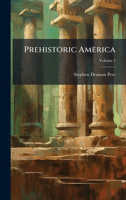 Prehistoric America 102431748X Book Cover