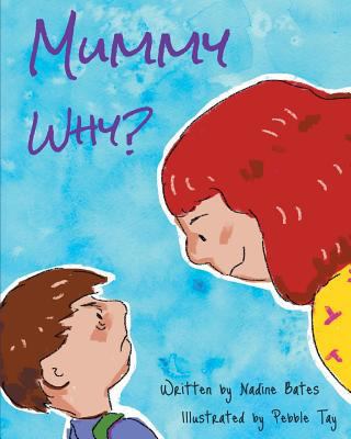 Mummy Why 1925807398 Book Cover