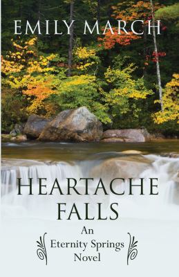 Heartache Falls (An Eternity Springs Novel, 3) [Large Print] 1410440273 Book Cover