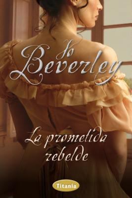 PROMETIDA REBELDE [Spanish] 8492916524 Book Cover