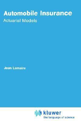 Automobile Insurance : Actuarial Models