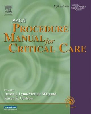 Aacn Procedure Manual for Critical Care 0721604528 Book Cover