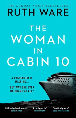 The Woman in Cabin 10: The unputdownable thrill... 009959823X Book Cover