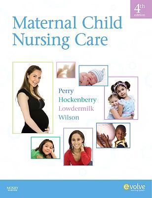 Maternal Child Nursing Care B007C1SQWO Book Cover