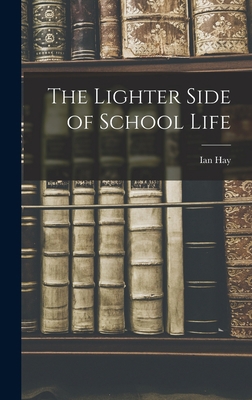 The Lighter Side of School Life 1016050585 Book Cover