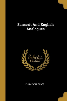 Sanscrit And English Analogues 1012532771 Book Cover