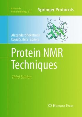 Protein NMR Techniques 1493961950 Book Cover