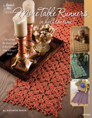 More Table Runners in Half the Time! 1596353139 Book Cover