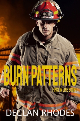 Burn Patterns: A MM Firefighter Romance B0DWMW89FW Book Cover