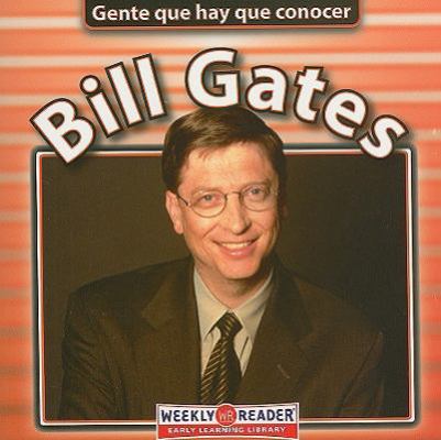 Bill Gates [Spanish] 0836843592 Book Cover