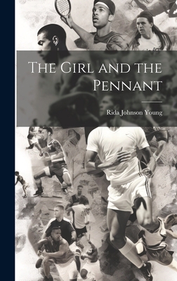 The Girl and the Pennant 1020756837 Book Cover